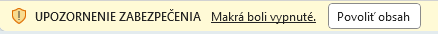 Obrázok 1: Povolenie makier Obrázok 1: Povolenie makier